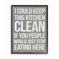 Stupell Industries mogao bih održati ovu kuhinju čistu smiješnu citatu o kući koju je dizajnirala Daphne Polselli